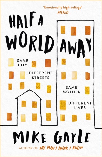 Half a World Away - The heart-warming, heart-breaking Richard and Judy Book Club selection