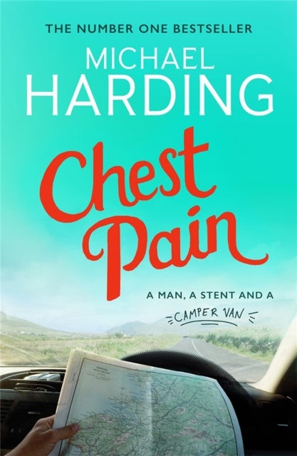 Chest Pain - A man, a stent and a camper van