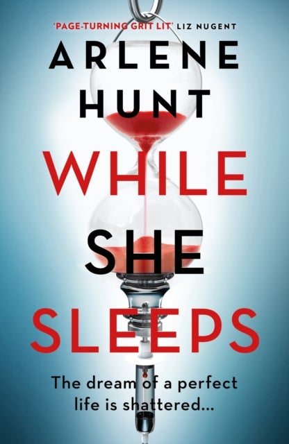 While She Sleeps - A gritty, compelling and page-turning thriller