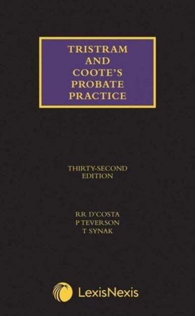 Tristram and Coote''s Probate Practice