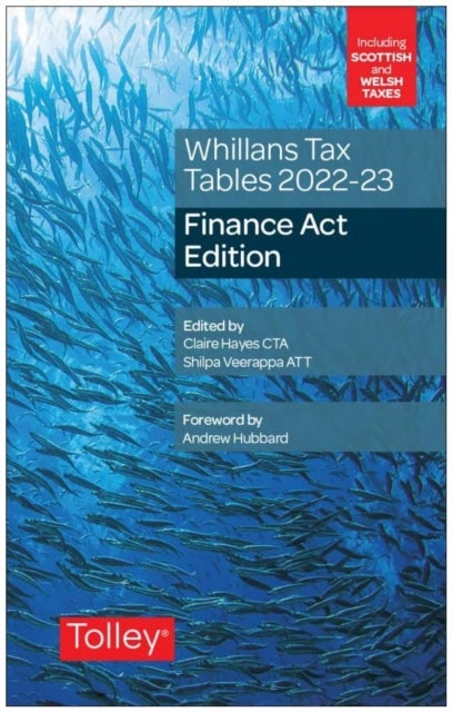 Whillans''s Tax Tables 2022-23 (Finance Act edition)