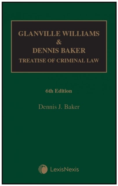 Glanville Williams & Dennis Baker Treatise of Criminal Law