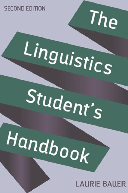 The Linguistics Student''s Handbook