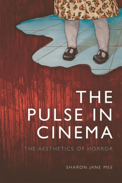 The Pulse in Cinema - The Aesthetics of Horror