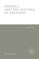Spinoza and the Politics of Freedom