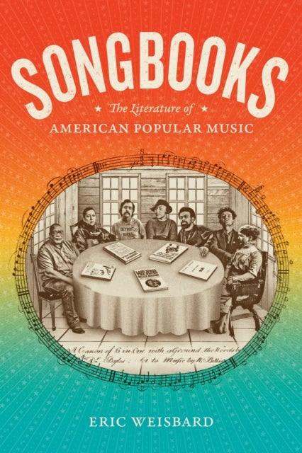 Songbooks - The Literature of American Popular Music