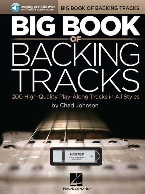 Big Book of Backing Tracks - 200 High-Quality Play-Along Tracks in All Styles