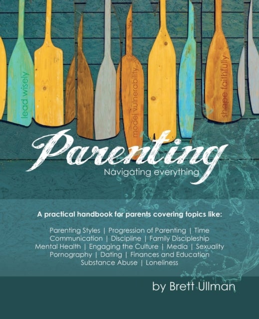 Parenting - Navigating Everything