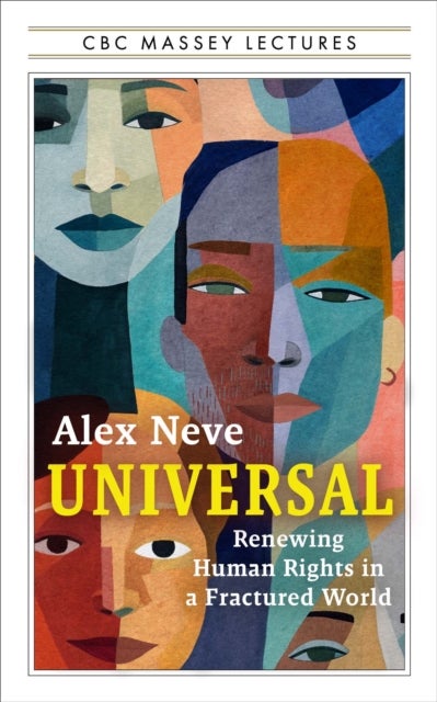 Healing Our Fractured World - Renewing Human Rights in a Fractured World