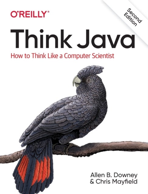 Think Java, 2e - How to Think Like a Computer Scientist