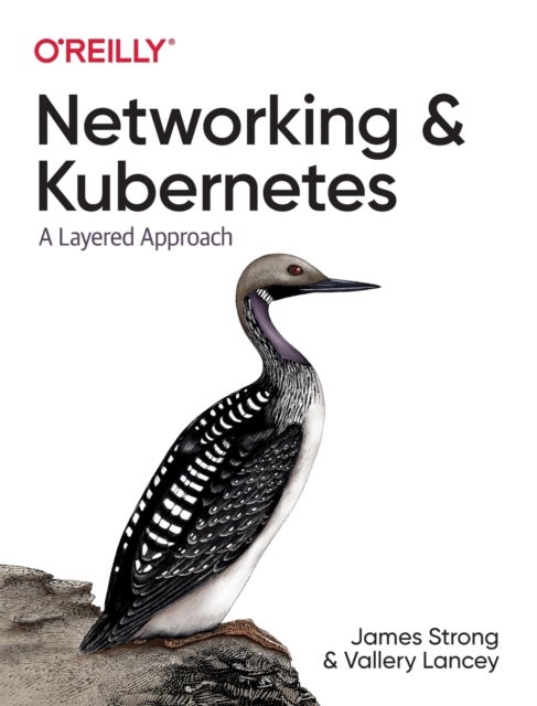 Networking and Kubernetes - A Layered Approach