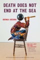 Death Does not End at the Sea