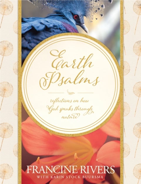 Earth Psalms - Reflections on How God Speaks through Nature