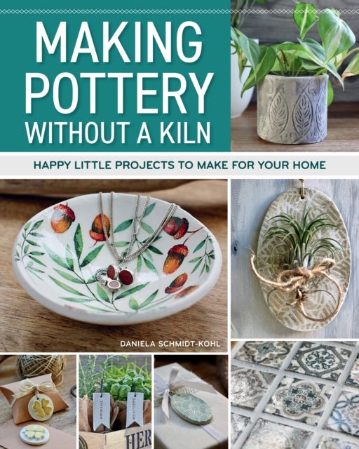 Making Pottery without a Kiln - Happy Little Projects to Make for Your Home