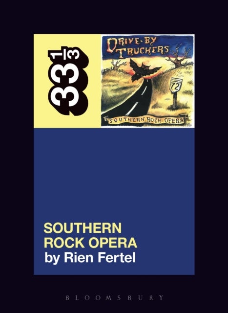 Drive-By Truckers¿ Southern Rock Opera