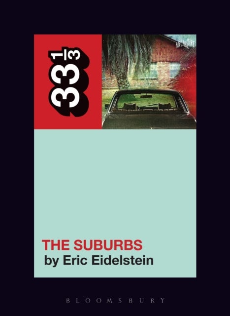 Arcade Fire¿s The Suburbs