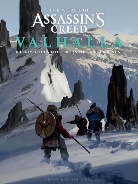 The World of Assassin''s Creed Valhalla: Journey to the North--Logs and Files of a Hidden One