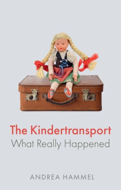 The Kindertransport - What Really Happened