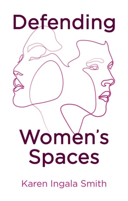 Defending Women′s Spaces