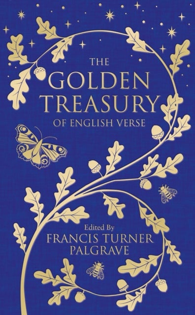 The Golden Treasury - Of English Verse