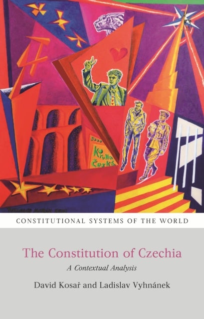 The Constitution of Czechia - A Contextual Analysis