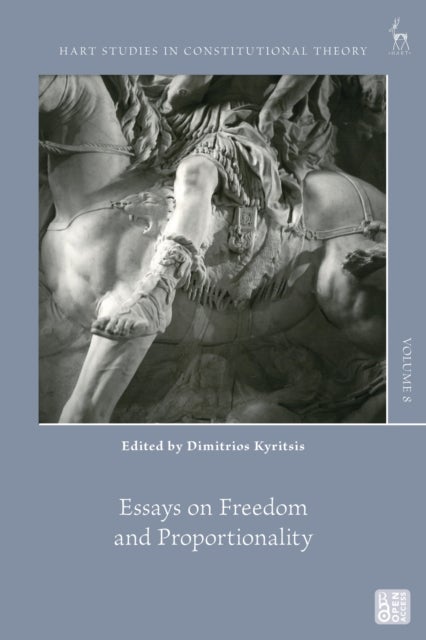 Essays on Freedom and Proportionality