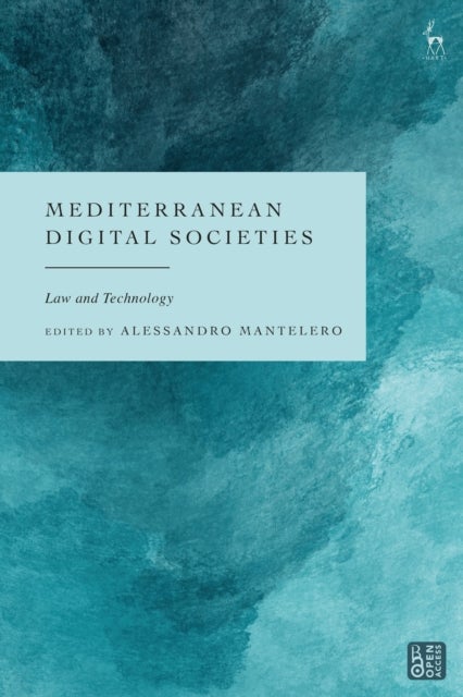Mediterranean Digital Societies - Law and Technology