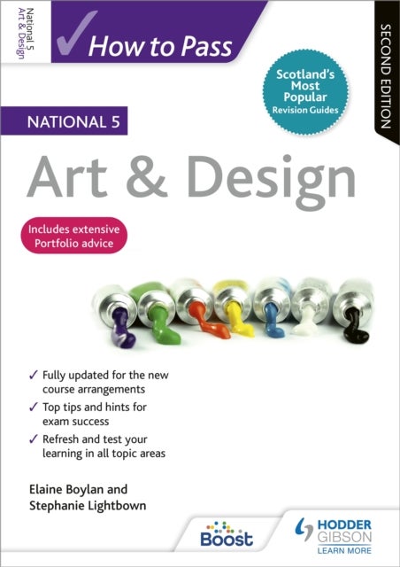 How to Pass National 5 Art & Design, Second Edition - For QS Exams