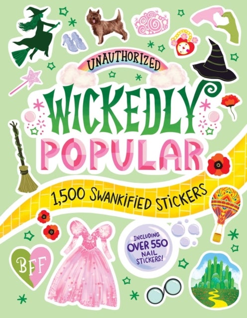 Unauthorized Wickedly Popular - 1,600 Swankified Stickers