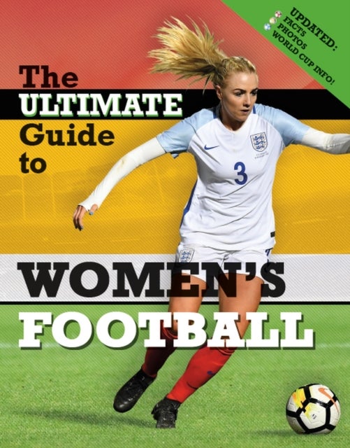 The Ultimate Guide to Women''s Football