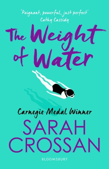 The Weight of Water - Shortlisted for the Carnegie Medal