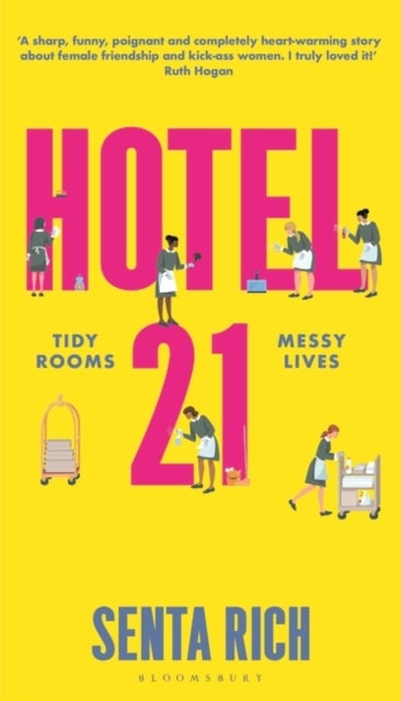 Hotel 21 - The 'funny, poignant and completely heart-warming' debut novel