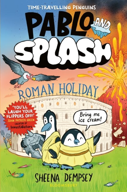 Pablo and Splash: Roman Holiday - The hilarious kids' graphic novel series about time-travelling penguins