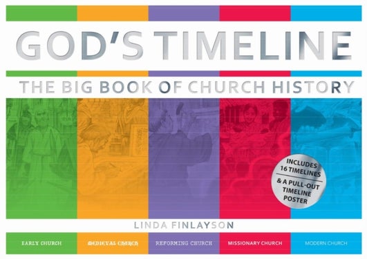 God¿s Timeline - The Big Book of Church History