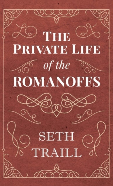 Private Life of the Romanoffs