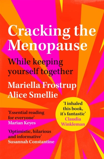 Cracking the Menopause - While Keeping Yourself Together