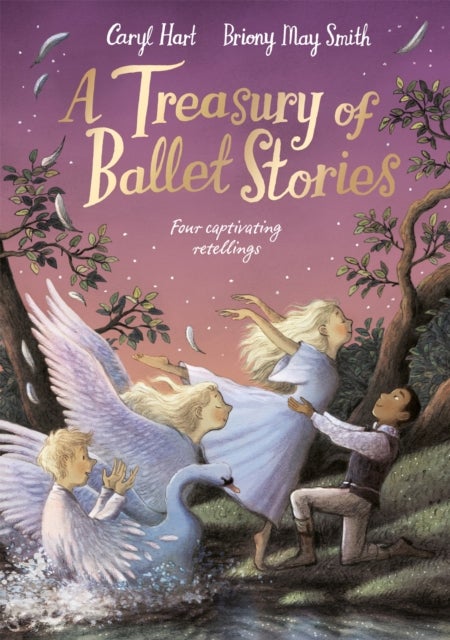 A Treasury of Ballet Stories - Four Captivating Retellings