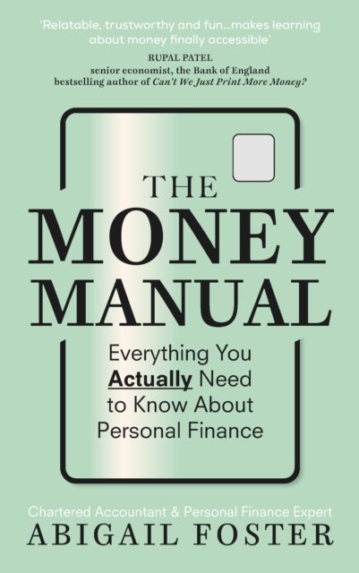 The Money Manual - Everything You Actually Need to Know About Personal Finance
