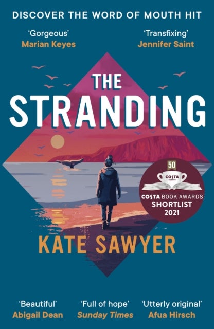 Stranding - An immersive end-of-the-world story full of hope and imagination' THE GUARDIAN