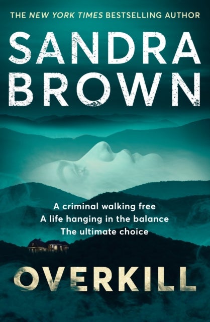 Overkill - a gripping new suspense novel from the global bestselling author