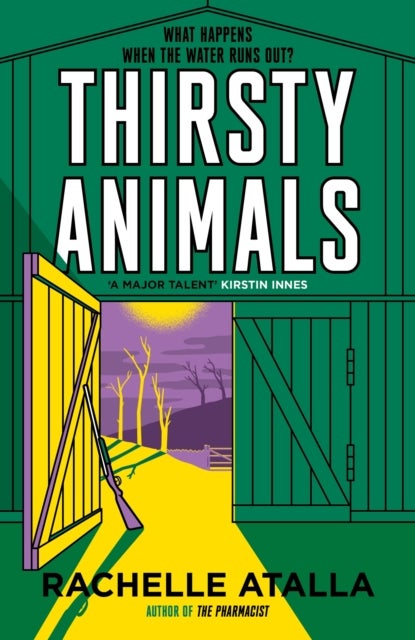 Thirsty Animals - Compelling and original - the book you can't put down