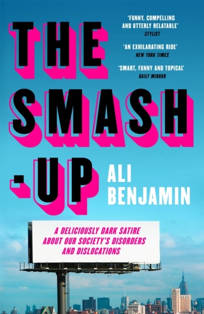 Smash-Up - a delicious satire from a breakout voice in literary fiction