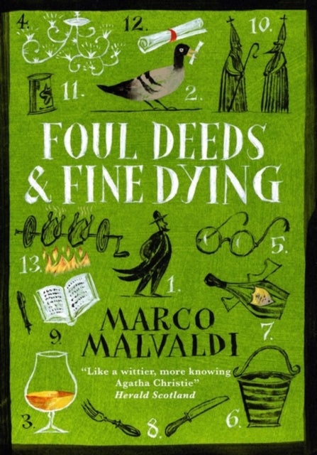 Foul Deeds and Fine Dying - A Pellegrino Artusi Mystery