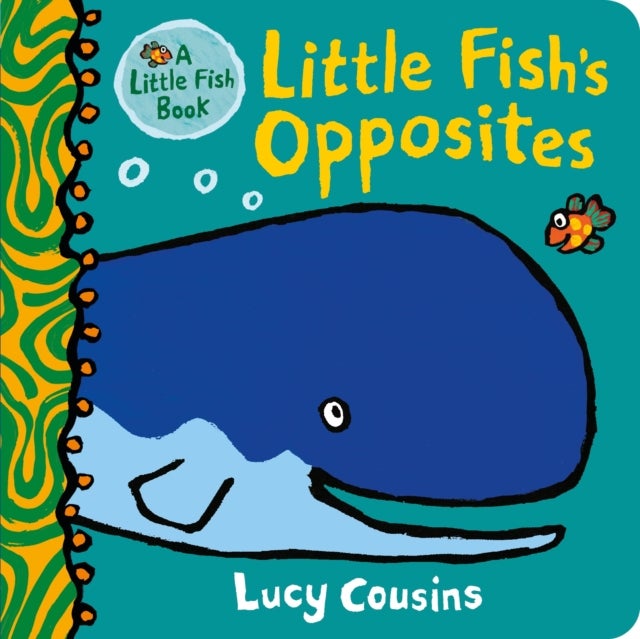 Little Fish''s Opposites
