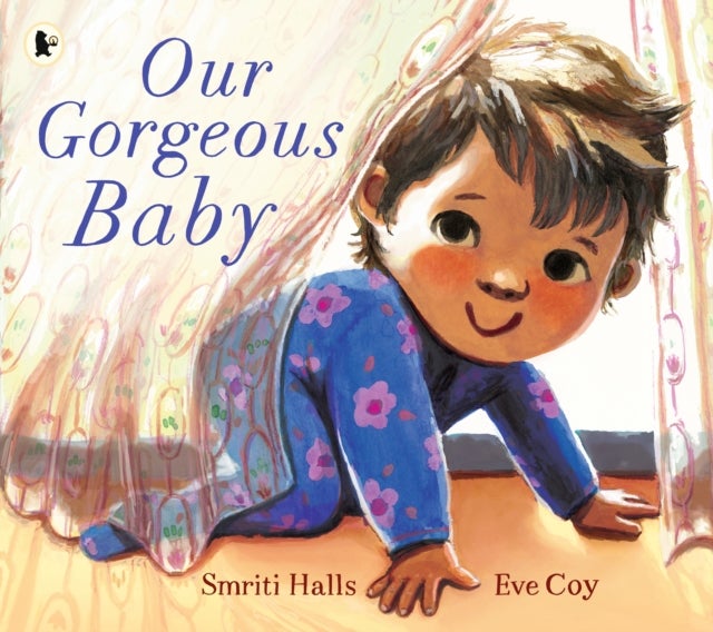 Our Gorgeous Baby - A beautifully illustrated gift picture book for parents and siblings welcoming a new baby