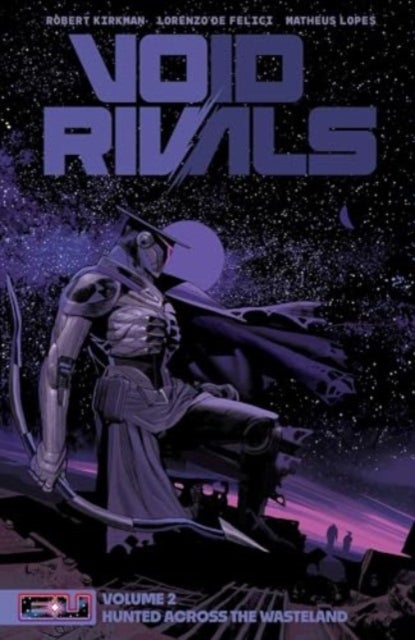 Void Rivals Volume 2 - Hunted Across the Wasteland