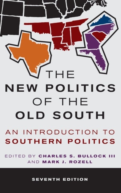 New Politics of the Old South - An Introduction to Southern Politics