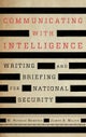 Communicating with Intelligence