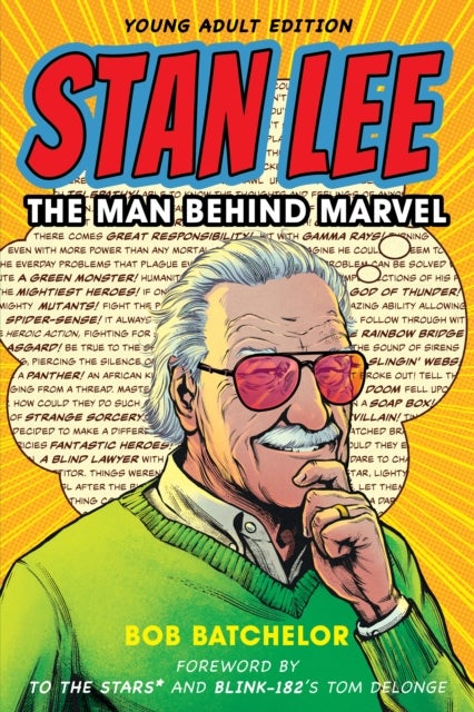 Stan Lee - The Man behind Marvel, Young Adult Edition