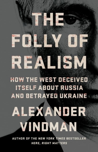 The Folly of Realism